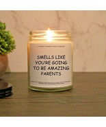 Smells Like You&#39;re Going To Be Amazing Parents | 7oz Eco-Friendly Candle... - $24.99