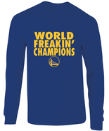 Golden State Warriors 2022 NBA Finals World Freakin Champions Long Sleev... - $473.02 MXN+