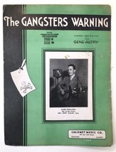 c.1932 The Gangsters Warning Sheet Music Gene Autry Curt Poulton M.M. Cole Publ. - $15.00