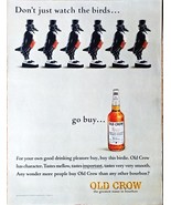Old Crow the greatest name in bourbon Dont watch the birds 1964 Vintage ... - $16.74 CAD