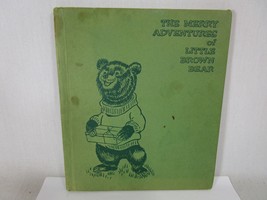 The Merry Adventures of Little Brown Bear Elizabeth Upham 1965 rare - £14.78 GBP