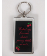 Vintage Fabulous Friends Share Juicy Little Secrets Plastic Keychain - $142.54 MXN