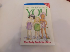 The Care and Keeping of You: The Body Book for Girls by Valorie Schäfer  -- - £12.14 GBP