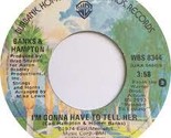 I&#39;m Gonna Have To Tell Her / We&#39;re Movin&#39; On - £10.34 GBP