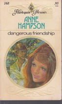 Hampson, Anne - Dangerous Friendship - Harlequin Presents - # 168 - £2.38 GBP