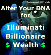 Gaia Wealth Spell Illuminati Billionaire Alter Your DNA 4 Success Wealth... - £94.19 GBP