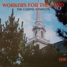 The gospel starlets workers for the lord thumb200