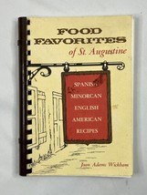 Vintage FOOD FAVORITES OF ST AUGUSTINE Cookbook Florida Spanish Minorcan... - $14.01