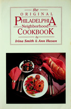 The Original Philadelphia Neighborhood Cookbook by Irina Smith &amp; Ann Hazan-1988 - £6.35 GBP
