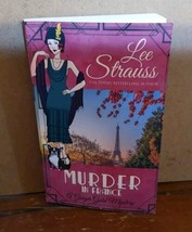 Lee Strauss Murder in France  A Ginger Gold Mystery PB Book 21 - £9.83 GBP