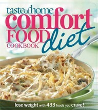 Taste of Home Comfort Food Diet Cookbook: Lose Weight with 433 Foods You Crave! - $14.89