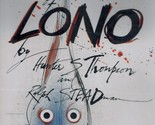 The Curse of Lono Thompson, Hunter S. and Steadman, Ralph - $58.70
