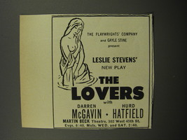 1956 The Lovers Play Ad - The Playwrights&#39; company and Gayle Stine present - £14.50 GBP