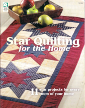 Star Quilting For The Home 11 Star Projects House of White Birches #141264 2006 - $6.50