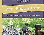 Essential Oils For Beginners By Kac Young - $44.54