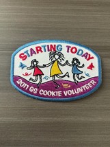 Girl Scout Starting Today 2011 GS Cookie Volunteer Embroidered Patch - £1.19 GBP