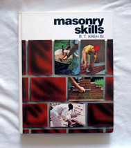 Masonry Skills. By Richard T. Kreh, Sr    hardback illustrated   1982   - $5.00