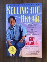 Selling the Dream by Guy Kawasaki (1992, Trade Paperback) - £11.57 GBP