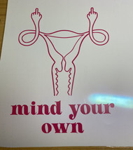 mind your own uterous car decal womens rights  - £4.73 GBP