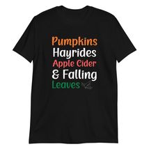 Pumpkins Hayrides Apple Cider and Falling Leaves T-Shirt | Women Fall Shirt - $19.55+