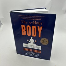 The 4-Hour Body: An Uncommon Guide to Rapid Fat-Loss, Incredible Sex, an... - $11.04