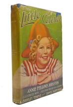 Annie Fellows Johnston The Little Colonel Authorized Edition - $74.95