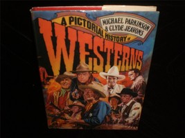 A Pictorial History of Westerns by Michael Parkinson &amp; Clyde Jeavons 197... - £15.67 GBP