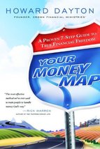 Your Money Map: A Proven 7-Step Guide to True Financial Freedom Dayton, ... - $7.16