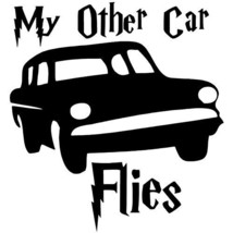 My Other Car Flies VINYL DECAL  Family Humor Muggles Hogwarts Harry Ron Hermione - £5.32 GBP