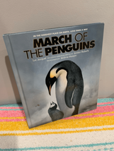 March Of The Penguins Book-by Luc Jacquet, Hardcover 2006 - $6.14