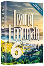 Artscroll Living Emunah Volume 6 Achieving A Life of Serenity Through Faith  - £22.03 GBP