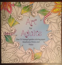 Art For Adults Over 30 Garden Flowers Coloring Book Pages Meditate, Rela... - $9.70