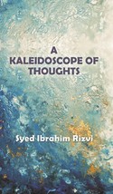A Kaleidoscope of Thoughts  - £12.56 GBP