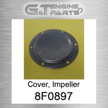 8F0897 Cover, Impeller Fits Caterpillar (New Aftermarket) - £36.31 GBP