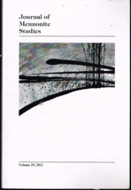 Journal of Mennonite Studies, Vol. 29, 2011, Approaches to Mental Health etc - £17.89 GBP