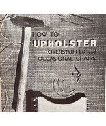 1972 How to Upholster Chairs Furniture Instructional Vintage Booklet - $27.43 CAD