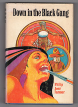 Philip Jose Farmer Down In The Black Gang First Ed. First Printing Dj Hardcover - £10.65 GBP