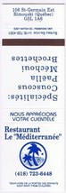 Matchbook Cover Restaurant Le Mediterranee Rimouski Quebec - £3.11 GBP