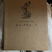 Oskar Maria Graf Ua-Pua.! First Edition Illustrations By Georg Schrimpf ... - £136.68 GBP
