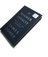 A Higher Loyalty: Truth, Lies, and Leadership, James Comey 1st Edition H... - $26.94 CAD