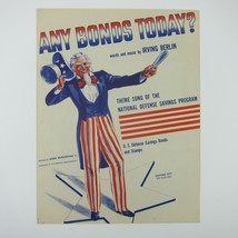 Sheet Music Any Bonds Today? Irving Berlin Uncle Sam Patriotic WW2 Vintage 1941 - £10.19 GBP