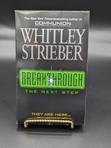 Breakthrough The Next Step by Strieber Whitley 1st ed PB Harper 1996 - $4.52
