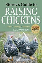 Storey&#39;s Guide to Raising Chickens, 3rd Edition Damerow, Gail - £5.57 GBP