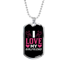 To My Girlfriend I Love My Girlfriend Necklace Stainless Steel or 18k Gold Dog  - £37.92 GBP+