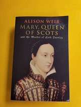 Mary Queen Of Scots and the Murder of Lord Darnley by Weir, Alison PB - £4.10 GBP