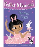 Ballet Bunnies #1 The New Class by Swapna Reddy Digest Paperback 2021 - $18.31 CAD