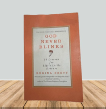 God Never Blinks By Regina Brett Paperback Book Grand Central Publishing - £3.95 GBP