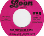 The Snowbird Song / Did The Stones Show Up? [Record] - $9.99