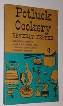 Potluck Cookery by Beverly Pepper - Vintage Cookbook from the 50s - $10.00