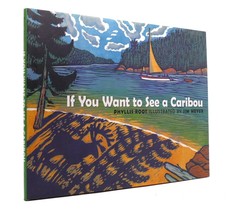 Phyllis Root If You Want To See A Caribou 1st Edition 1st Printing - £59.47 GBP